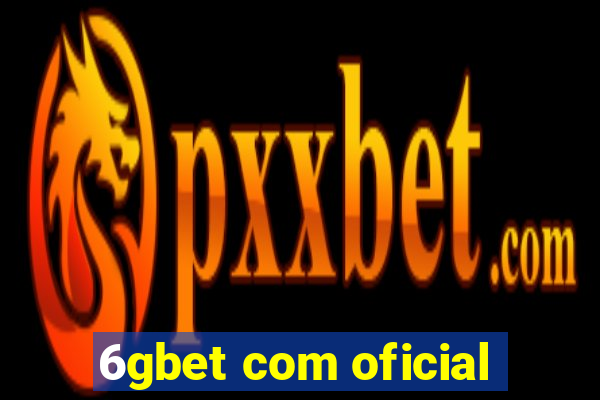 6gbet com oficial